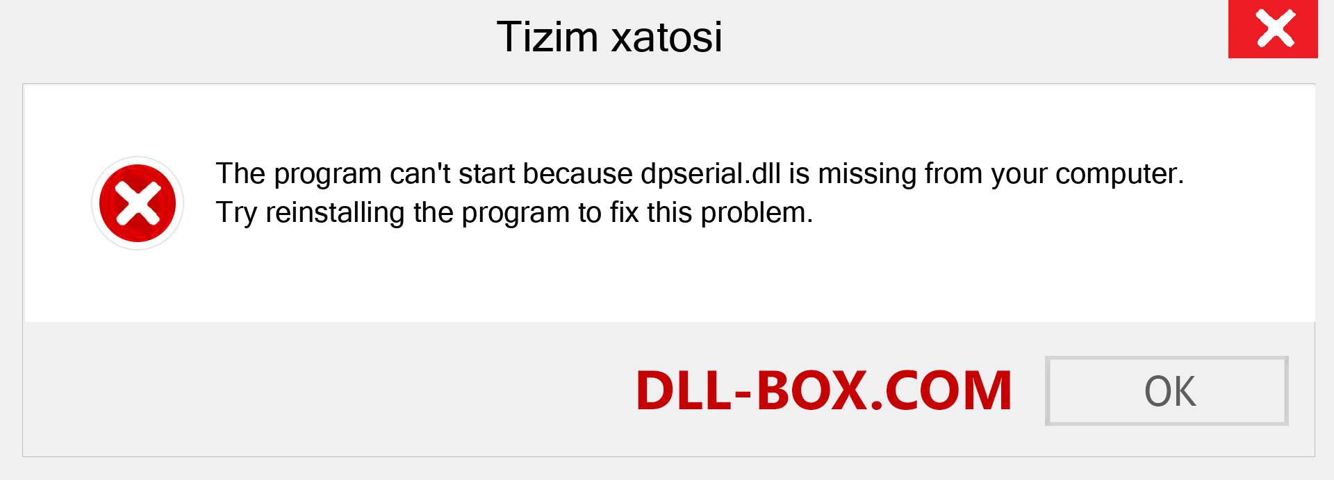 dpserial.dll fayli yo'qolganmi?. Windows 7, 8, 10 uchun yuklab olish - Windowsda dpserial dll etishmayotgan xatoni tuzating, rasmlar, rasmlar